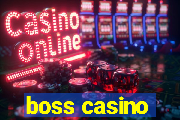 boss casino