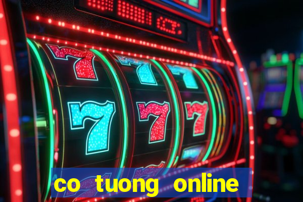 co tuong online cho pc