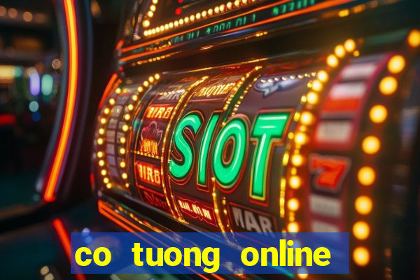 co tuong online cho pc