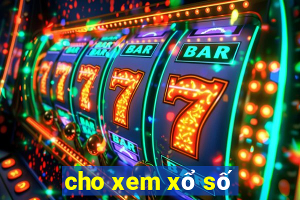 cho xem xổ số