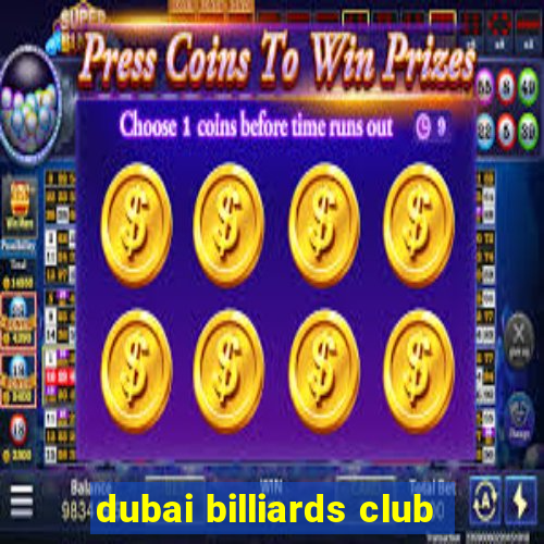 dubai billiards club