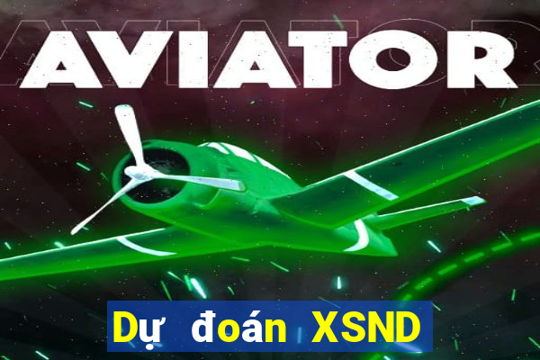 Dự đoán XSND thứ hai