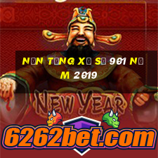 Nền tảng xổ số 901 năm 2019