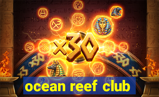 ocean reef club