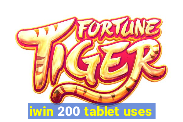 iwin 200 tablet uses