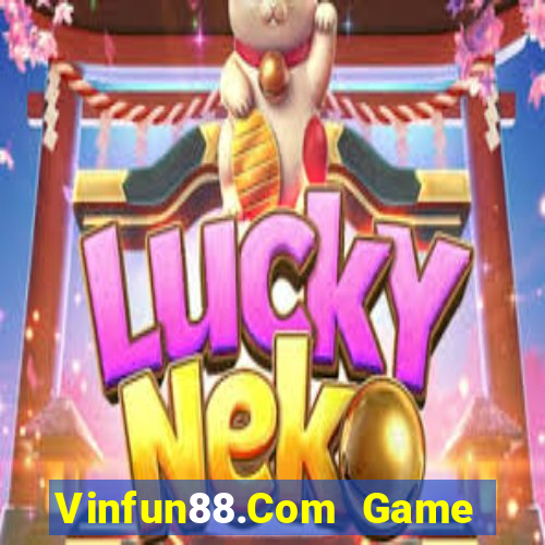 Vinfun88.Com Game Bài A88