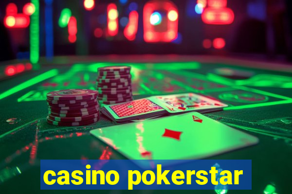 casino pokerstar