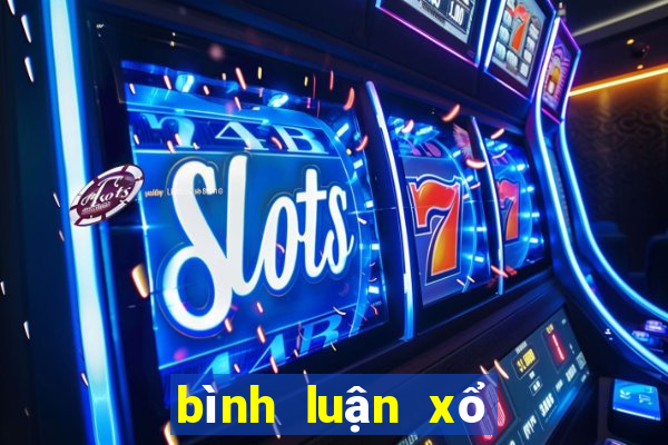 bình luận xổ số long an