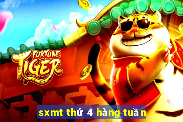 sxmt thứ 4 hàng tuần