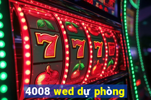 4008 wed dự phòng