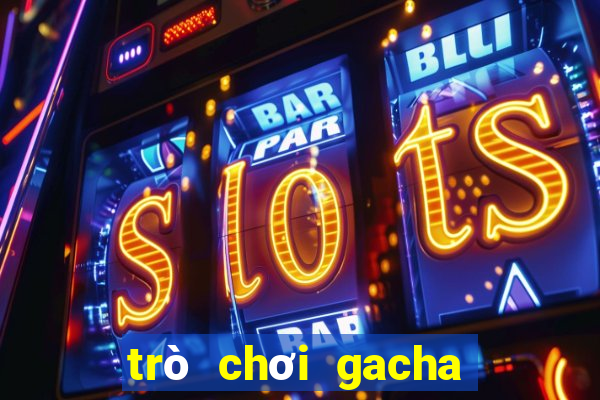 trò chơi gacha club miễn phí