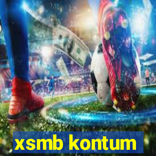 xsmb kontum