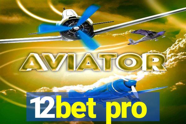 12bet pro