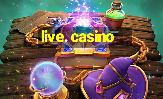 live. casino