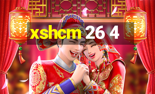 xshcm 26 4