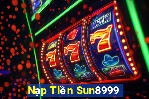 Nạp Tiền Sun8999