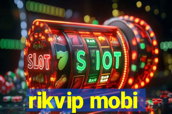 rikvip mobi