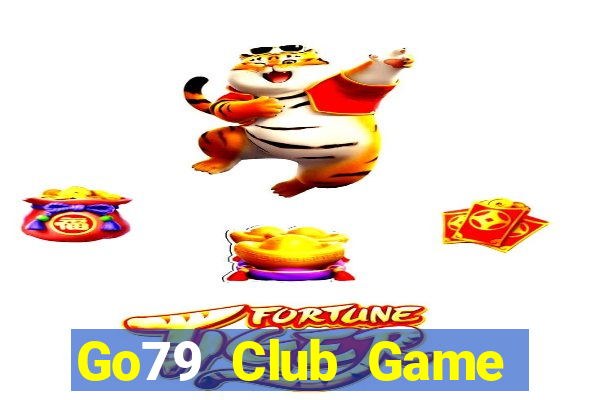 Go79 Club Game Bài Rút Tiền Uy Tín