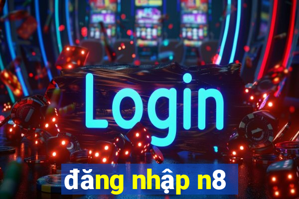 đăng nhập n8