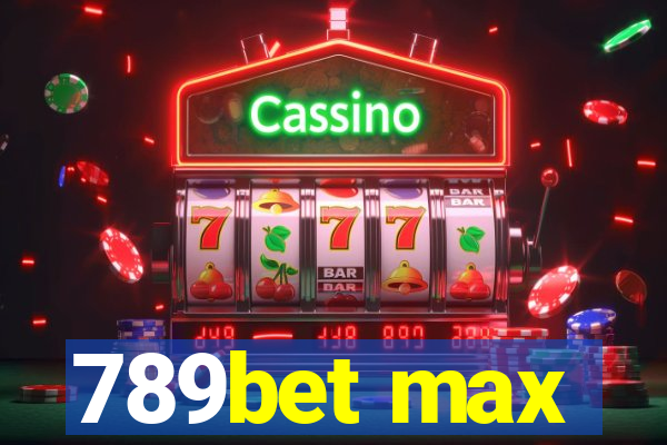 789bet max