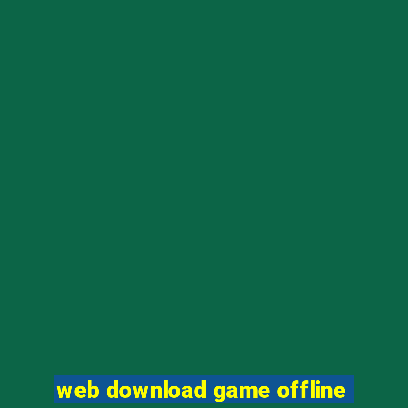 web download game offline