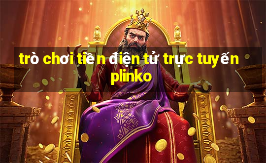 trò chơi tiền điện tử trực tuyến plinko