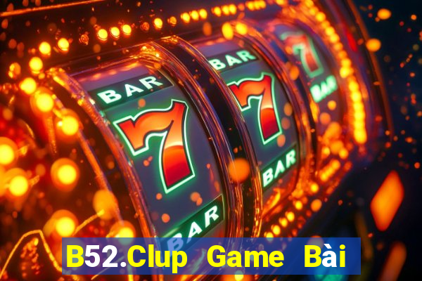 B52.Clup Game Bài Tứ Sắc