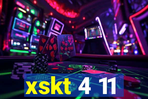 xskt 4 11