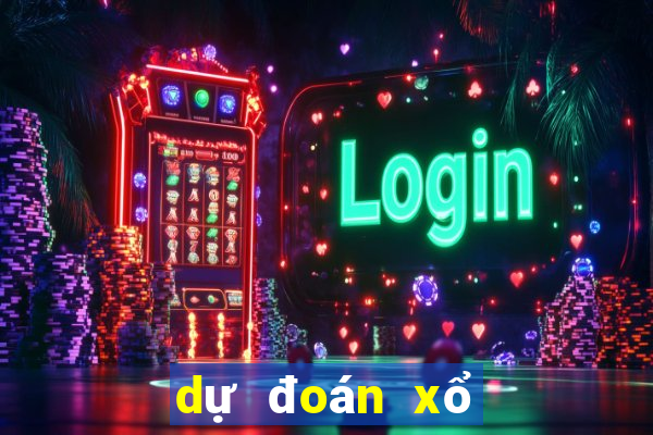 dự đoán xổ số ngày mai