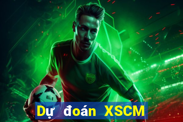 Dự đoán XSCM ngày 28