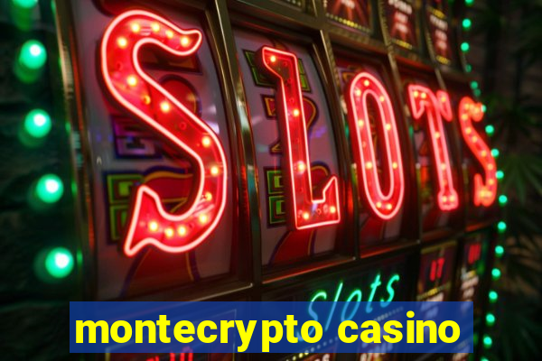 montecrypto casino