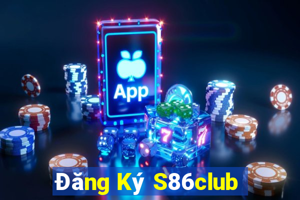 Đăng Ký S86club