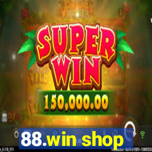 88.win shop