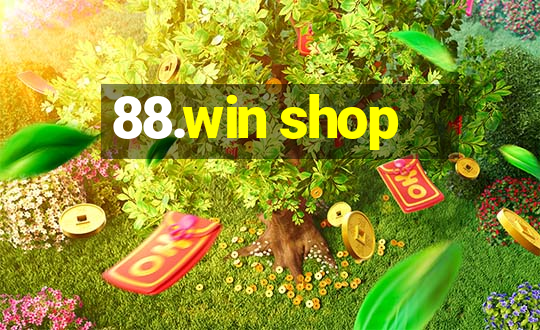 88.win shop