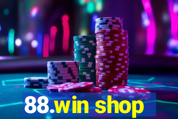 88.win shop