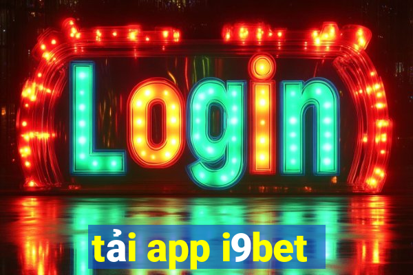 tải app i9bet