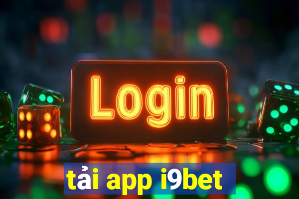 tải app i9bet