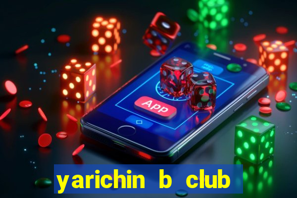 yarichin b club song lyrics