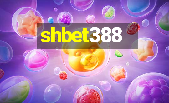 shbet388