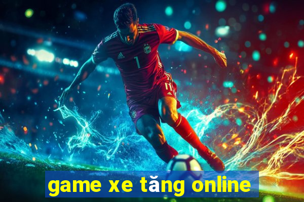 game xe tăng online