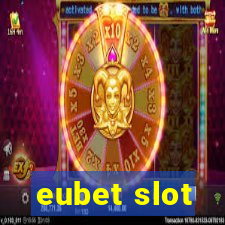 eubet slot