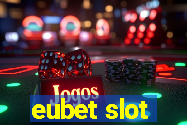 eubet slot