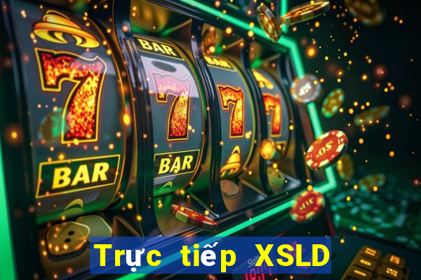 Trực tiếp XSLD ngày 10