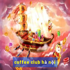 coffee club hà nội