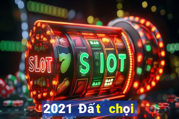 2021 Đất chọi bài địa chủ