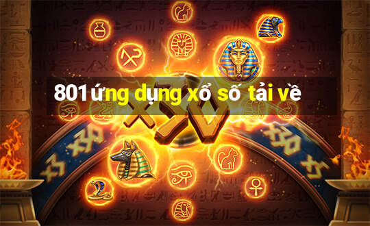 801 ứng dụng xổ số tải về