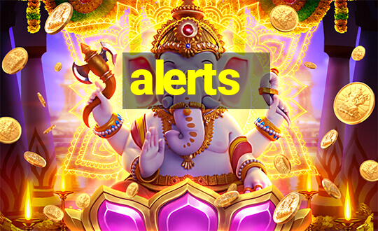 alerts