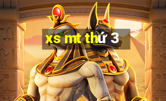 xs mt thứ 3