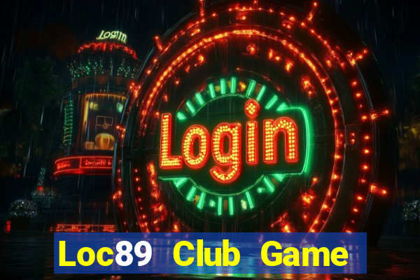 Loc89 Club Game Bài 3 Cây Online