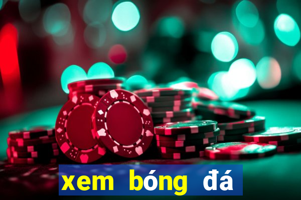 xem bóng đá việt nam với thái lan